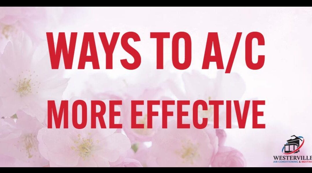 7 Ways to make my AC more effective