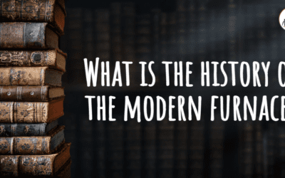 What Is the History of the Modern Furnace?